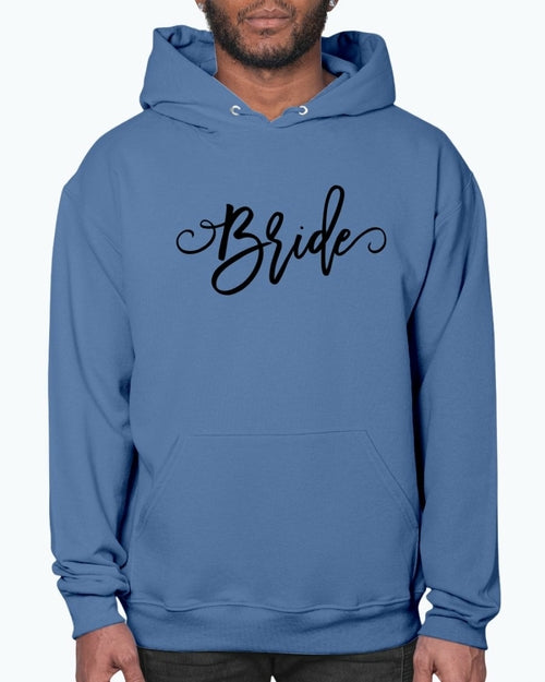 Bride - Bridal and Wedding - Hoodie